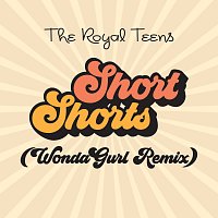 The Royal Teens, WondaGurl – Short Shorts