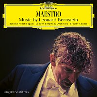 London Symphony Orchestra, Yannick Nézet-Séguin, Bradley Cooper – Maestro: Music by Leonard Bernstein [Original Soundtrack]