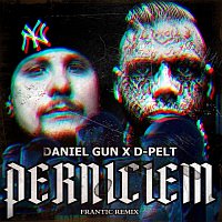 D-Pelt, Daniel Gun – Perniciem (Frantic Remix)