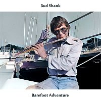 Bud Shank – Barefoot Adventure (Remastered Edition)