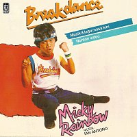 Micky Rainbow – Breakdance