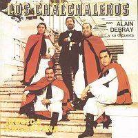 Los Chalchaleros – Los Chalchaleros Con Alain Debray
