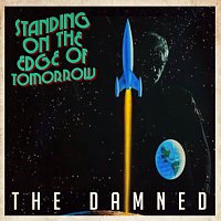 The Damned – Standing On The Edge Of Tomorrow