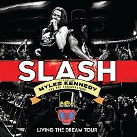 Slash, Myles Kennedy And The Conspirators – Living The Dream Tour [Live]