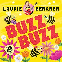 The Laurie Berkner Band – Buzz Buzz [25th Anniversary Edition]