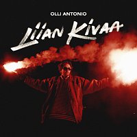 Olli Antonio – Liian kivaa