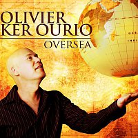 Olivier Ker Ourio – Oversea