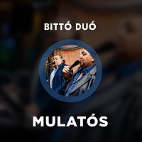 Bittó Duó – Mulatós