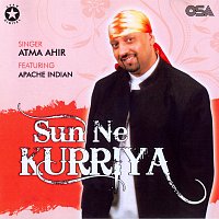 Atma Ahir – Sun Ne Kurriye