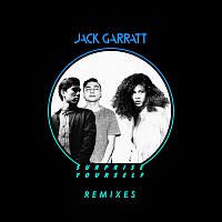 Surprise Yourself [Remixes]