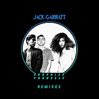 Jack Garratt – Surprise Yourself [Remixes]