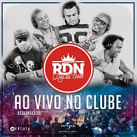 RDN – #AOVIVONOCLUBE [Ao Vivo]