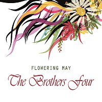 The Brothers Four – Flowering May