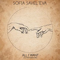 Sofia Savel’eva – All I Want