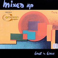 Cameleon Project, Mixed Up – Lost In Love (feat. Mixed Up)