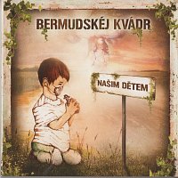 Bermudskej kvádr – Našim dětem
