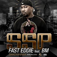 Fast Eddie feat BM – SuperStickyPussy
