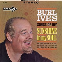 Burl Ives – Sunshine In My Soul: Songs Of Joy
