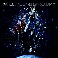 X & Hell – Million Dollar Sex Party