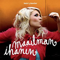 Katri Ylander – Maailman ihanin