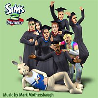 Mark Mothersbaugh & EA Games Soundtrack – The Sims 2: University (Original Soundtrack)