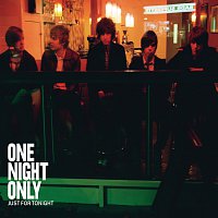 One Night Only – Just For Tonight [eSingle]