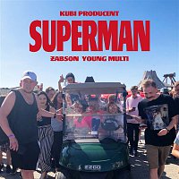 Kubi Producent, Żabson, Young Multi – Superman