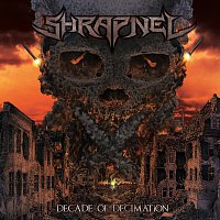 Shrapnel – Decade Of Decimation