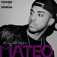 Mateo – We've Met Before
