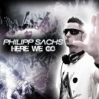 Philipp Sachs – Here We Go