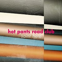 Hot Pants Road Club – Saint Here