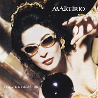 Martirio – La Bola de la Vida del Amor (Remasterizado)