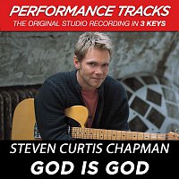 Steven Curtis Chapman – God Is God (Performance Tracks) - EP