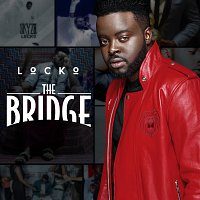 Locko – The Bridge