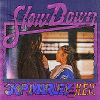 Skip Marley, H.E.R. – Slow Down [Acoustic]