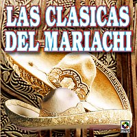 Různí interpreti – Las Clásicas del Mariachi