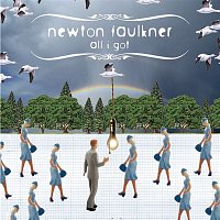 Newton Faulkner – All I Got