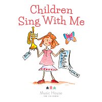 Music House for Children, Emma Hutchinson – Children Sing With Me