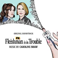 Fleishman Is in Trouble [Original Soundtrack]