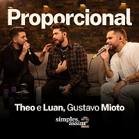 Theo & Luan, Gustavo Mioto – Proporcional [Ao Vivo]