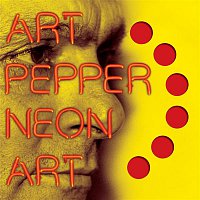 Art Pepper – Neon Art: Volume One