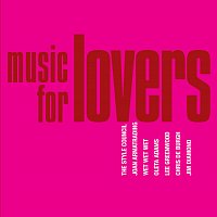 Různí interpreti – Music For Lovers