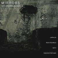 Mirrors – Deconstructed