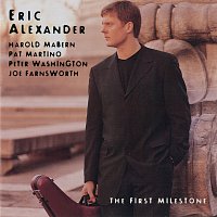 Eric Alexander – The First Milestone