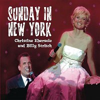 Christine Ebersole & Billy Stritch – Sunday In New York