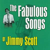 Přední strana obalu CD The Fabulous Songs Of Jimmy Scott