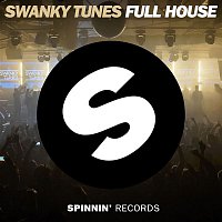 Swanky Tunes – Full House