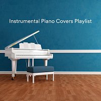 Max Arnald, Yann Nyman, Andrew O'Hara, Qualen Fitzgerald – Instrumental Piano Covers Playlist