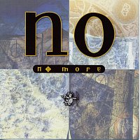 No – No More