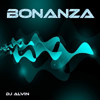DJ Alvin – Bonanza
